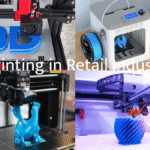 3D Printing in Retail Industry